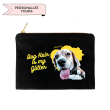Load image into Gallery viewer, Dog Hair Is My Glitter™ Personalized Cosmetic Bag