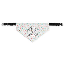 Load image into Gallery viewer, Howl You Doin Bandana Collar