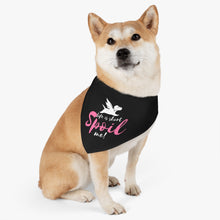 Load image into Gallery viewer, Life Is Short Spoil Me Bandana Collar
