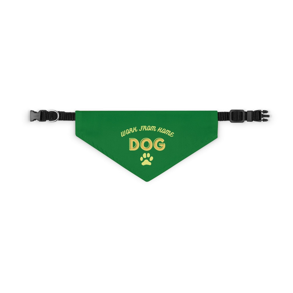 Work From Home Dog Bandana Collar (Green)